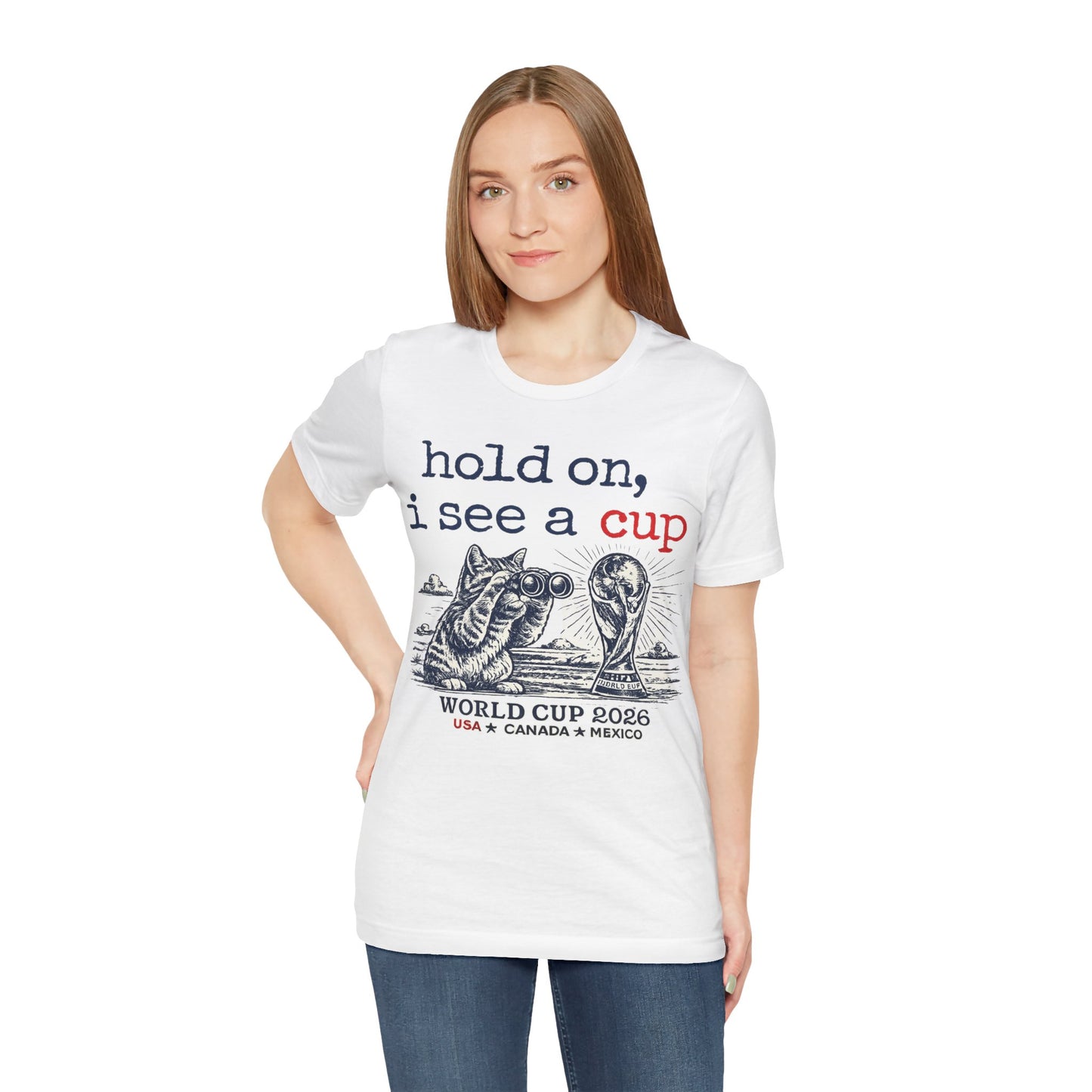 "Hold On I See A Cup" World Cup 2026 Cat Binoculars (Unisex T-Shirt)π±ππ