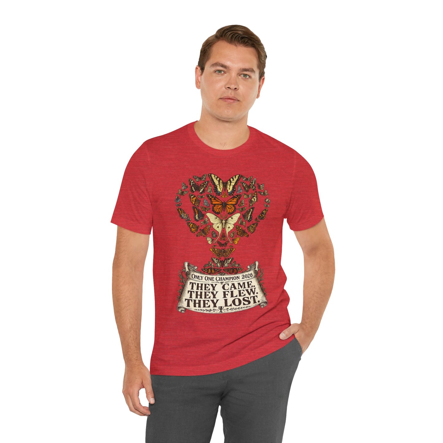 They Came They Flew They Lost" World Cup 2026 Butterflies Trophy (Unisex T-Shirt)π¦πβ½