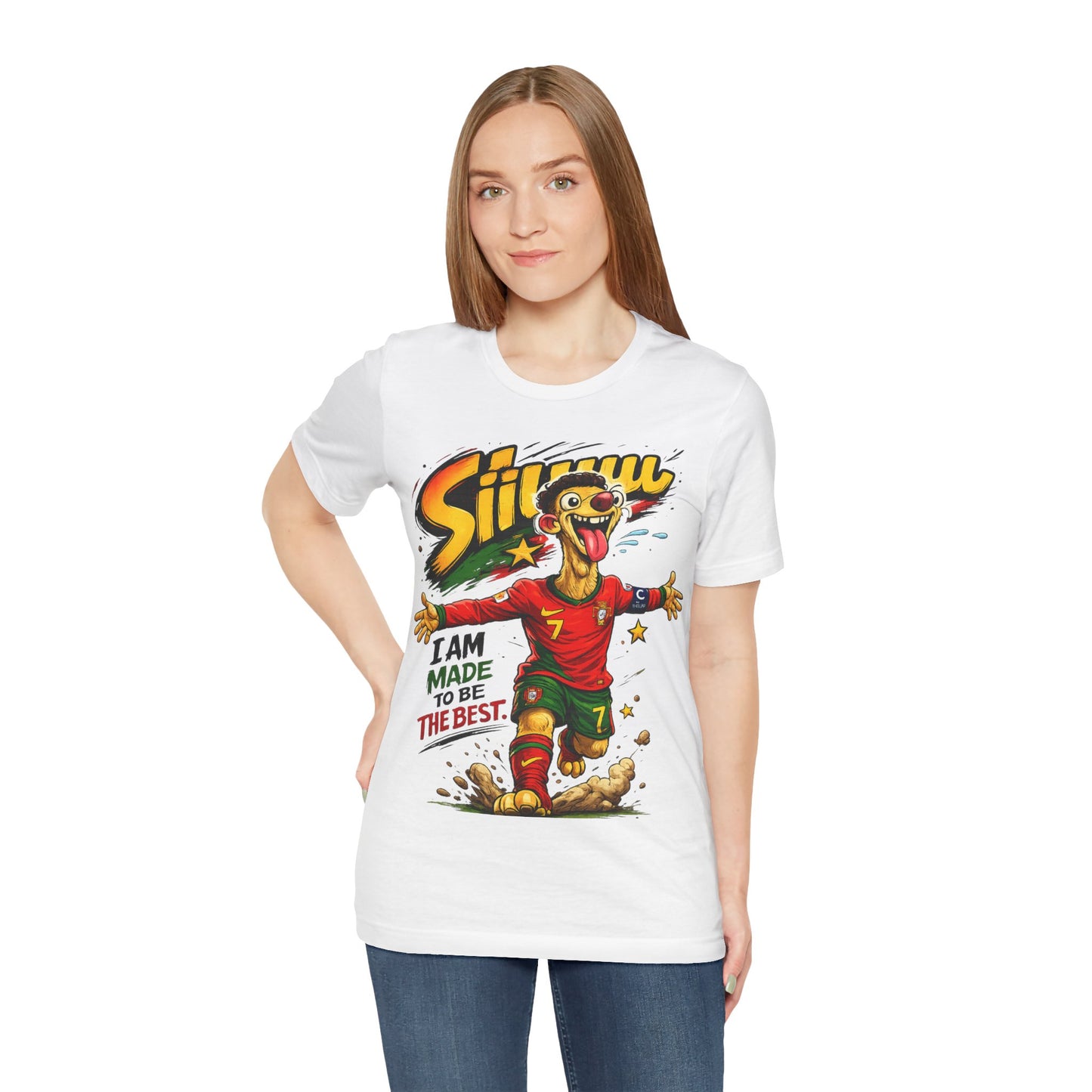 "Siiuuu! I Am Made To Be The Best" Funny Football Parody #7 Portugal Kit Graphic(Unisex T-Shirt)🇵🇹⚽🌟😜💪