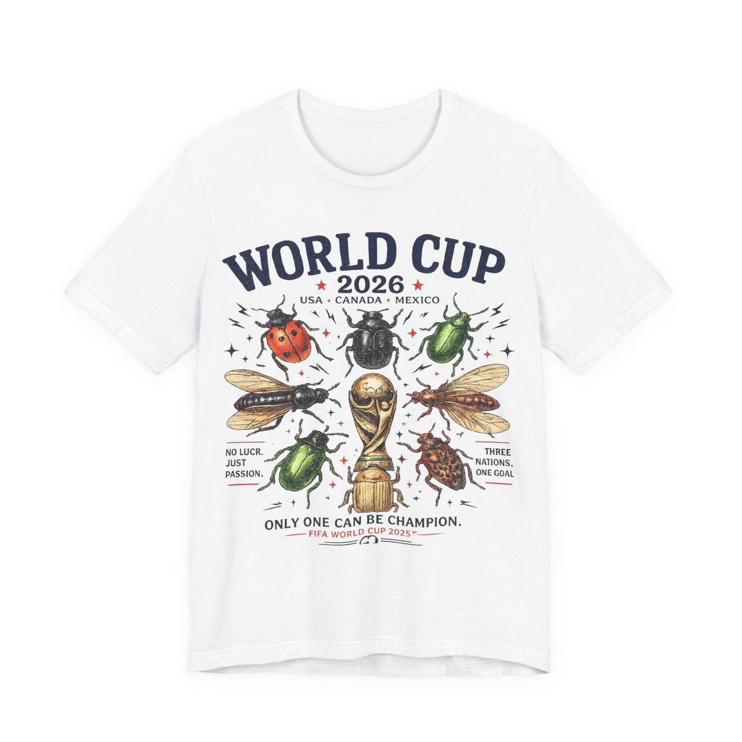 "Only One Can Be Champion" World Cup 2026 Beetles Trophy (Unisex T-Shirt)⚽🏆🐞
