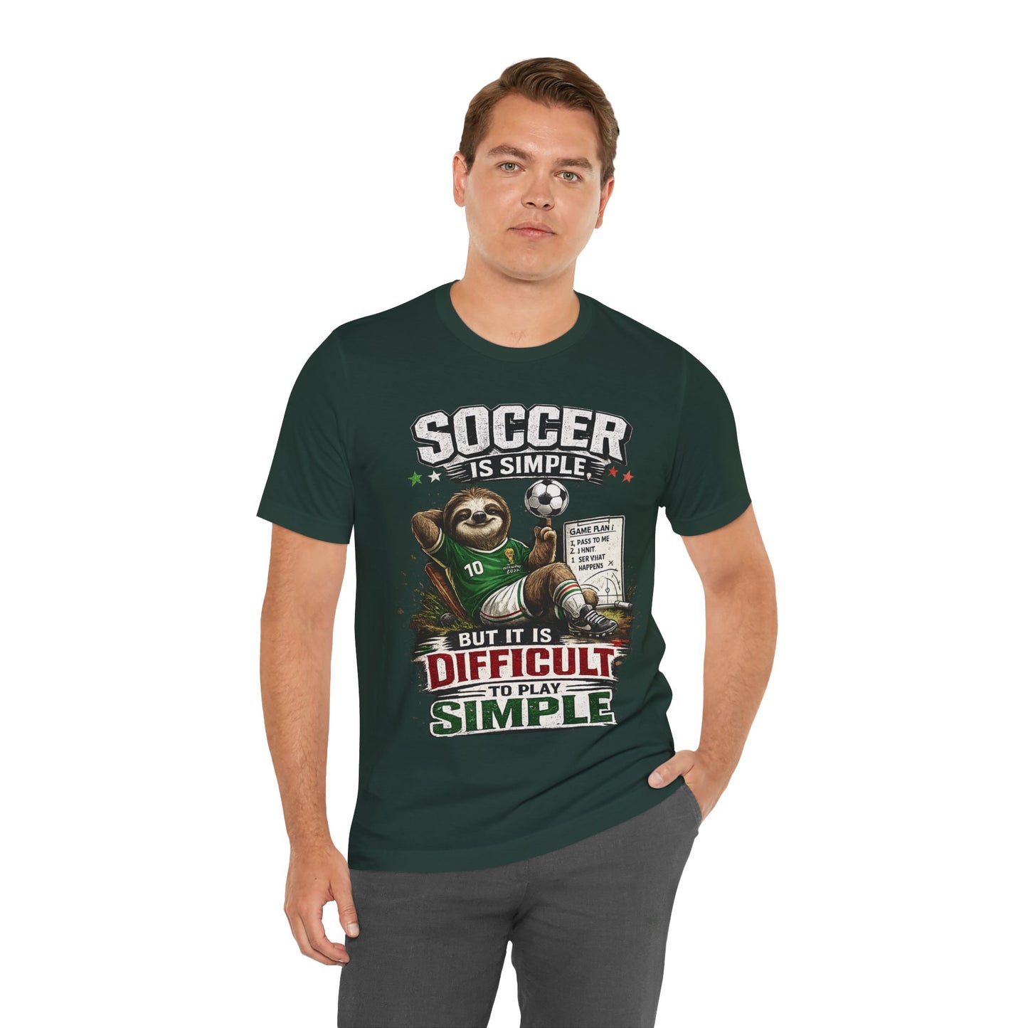 "Soccer Is Simple, But It Is Difficult To Play Simple" (Unisex T-Shirt) 🦥⚽😂