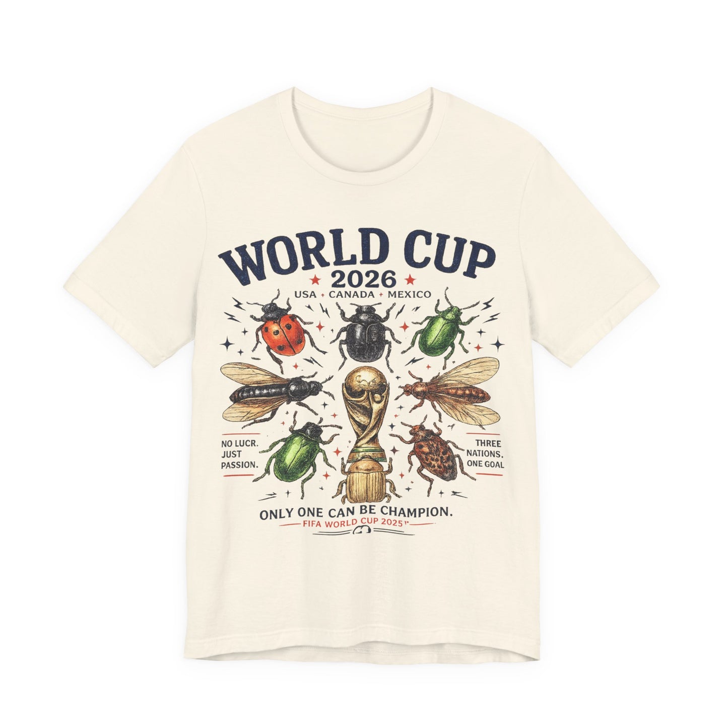 "Only One Can Be Champion" World Cup 2026 Beetles Trophy (Unisex T-Shirt)⚽🏆🐞