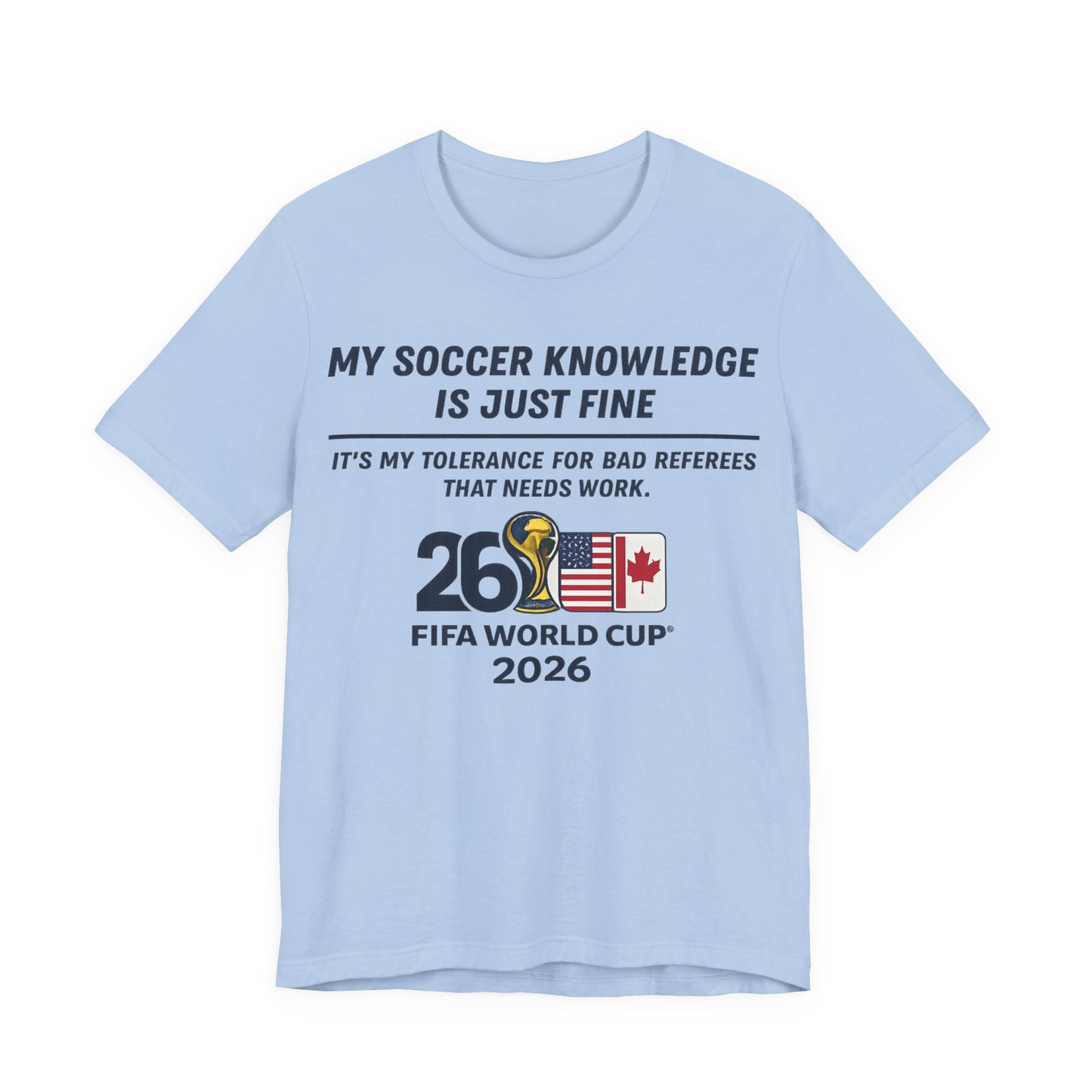 Funny Football Shirt for Passionate Fans ( Unisex T-Shirt)