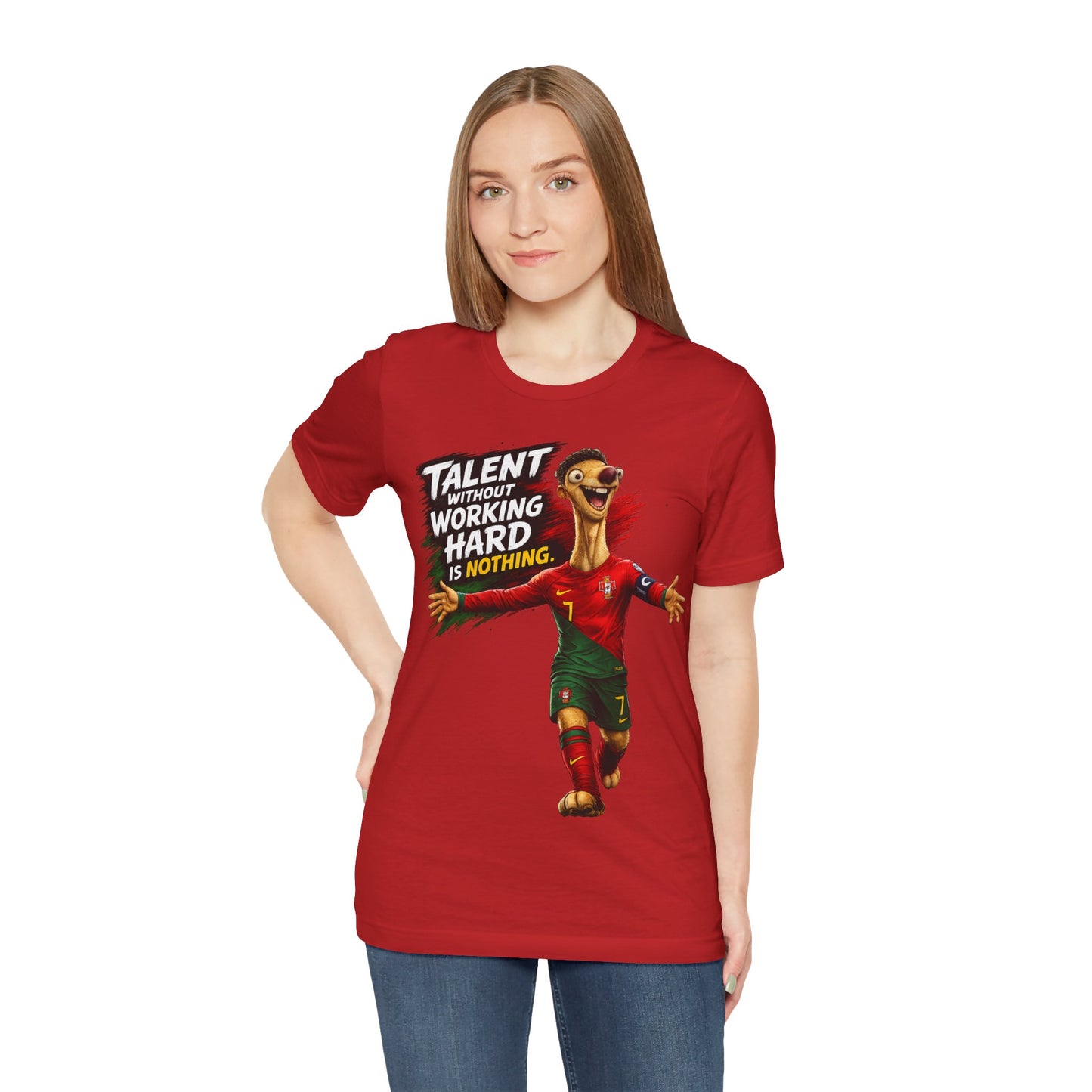 "Talent Without Working Hard Is Nothing" Funny Football Parody #7 Portugal Kit Graphic (Unisex T-Shirt) 🦥🇵🇹⚽💪😂