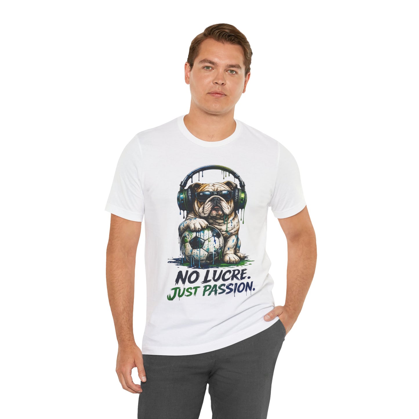 No Lucre. Just Passion." Football Soccer Bulldog Graphic( Unisex  T-Shirt)🐶⚽🎧💚