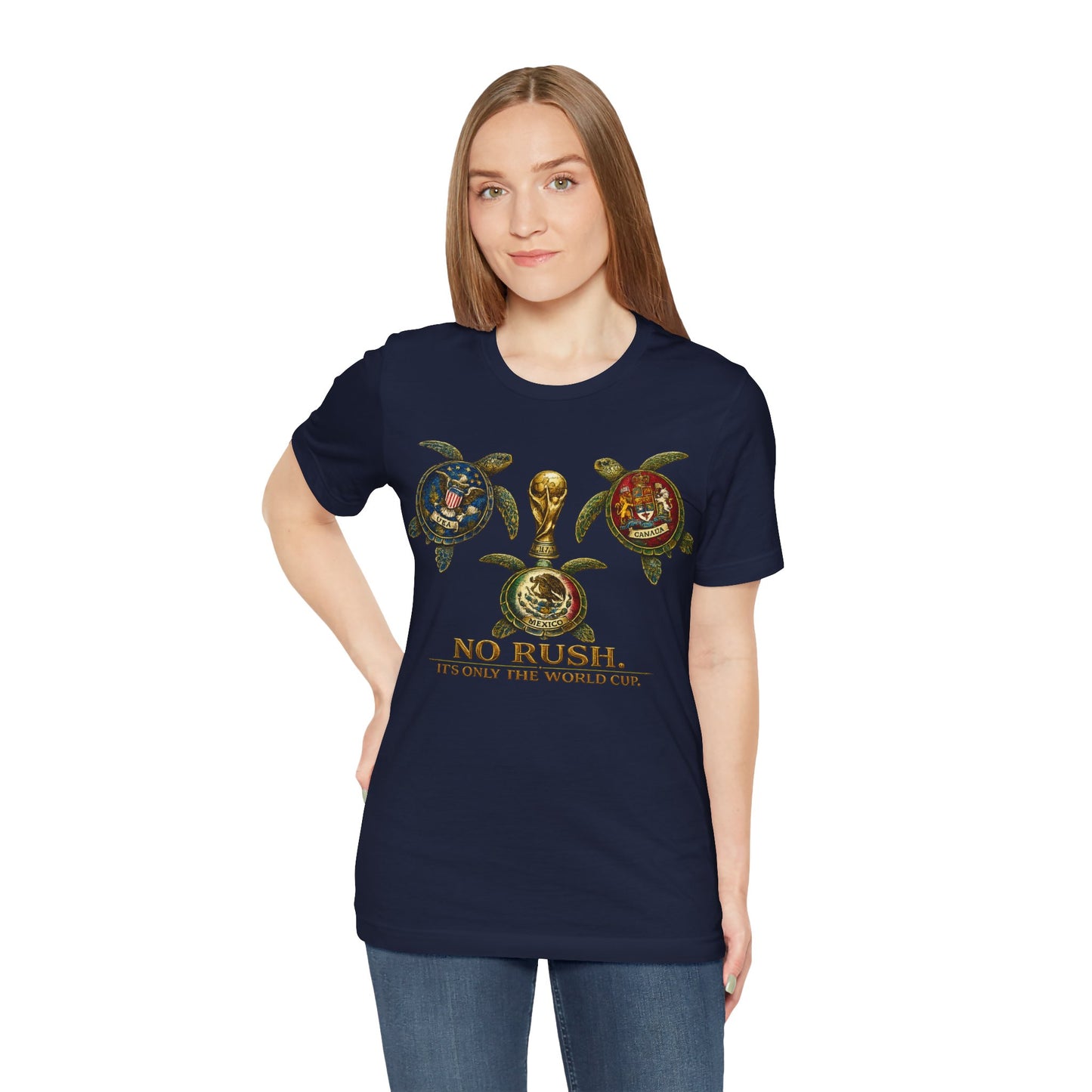 "No Rush It's Only The World Cup" USA Canada Mexico Turtles Trophy (Unisex T-Shirt)🐢🏆😂