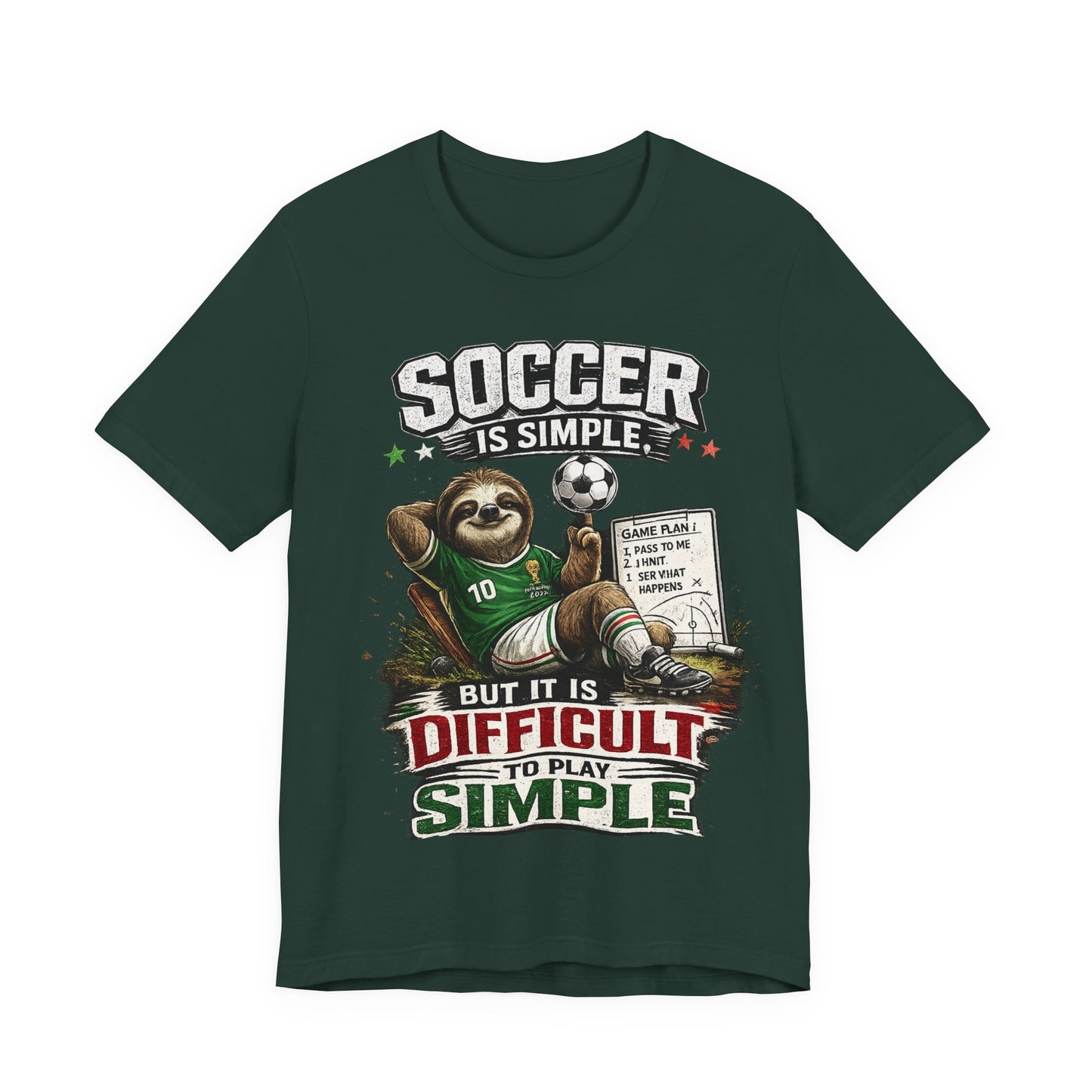 "Soccer Is Simple, But It Is Difficult To Play Simple" (Unisex T-Shirt) 🦥⚽😂