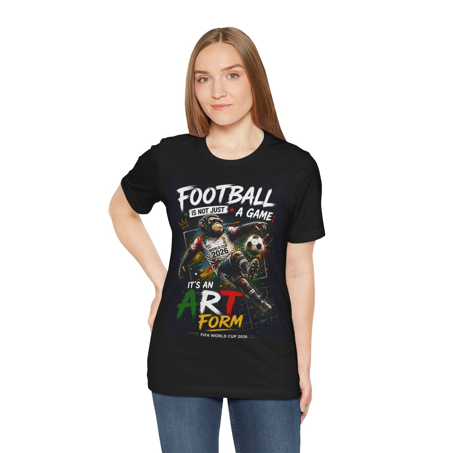 "Football Is Not Just A Game, It's An Art Form" (Unisex T-Shirt)🐒⚽🎨👑