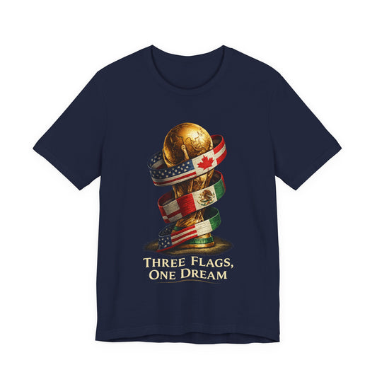 World Cup 2026 Three Flags One Dream  (Unisex T-Shirt)