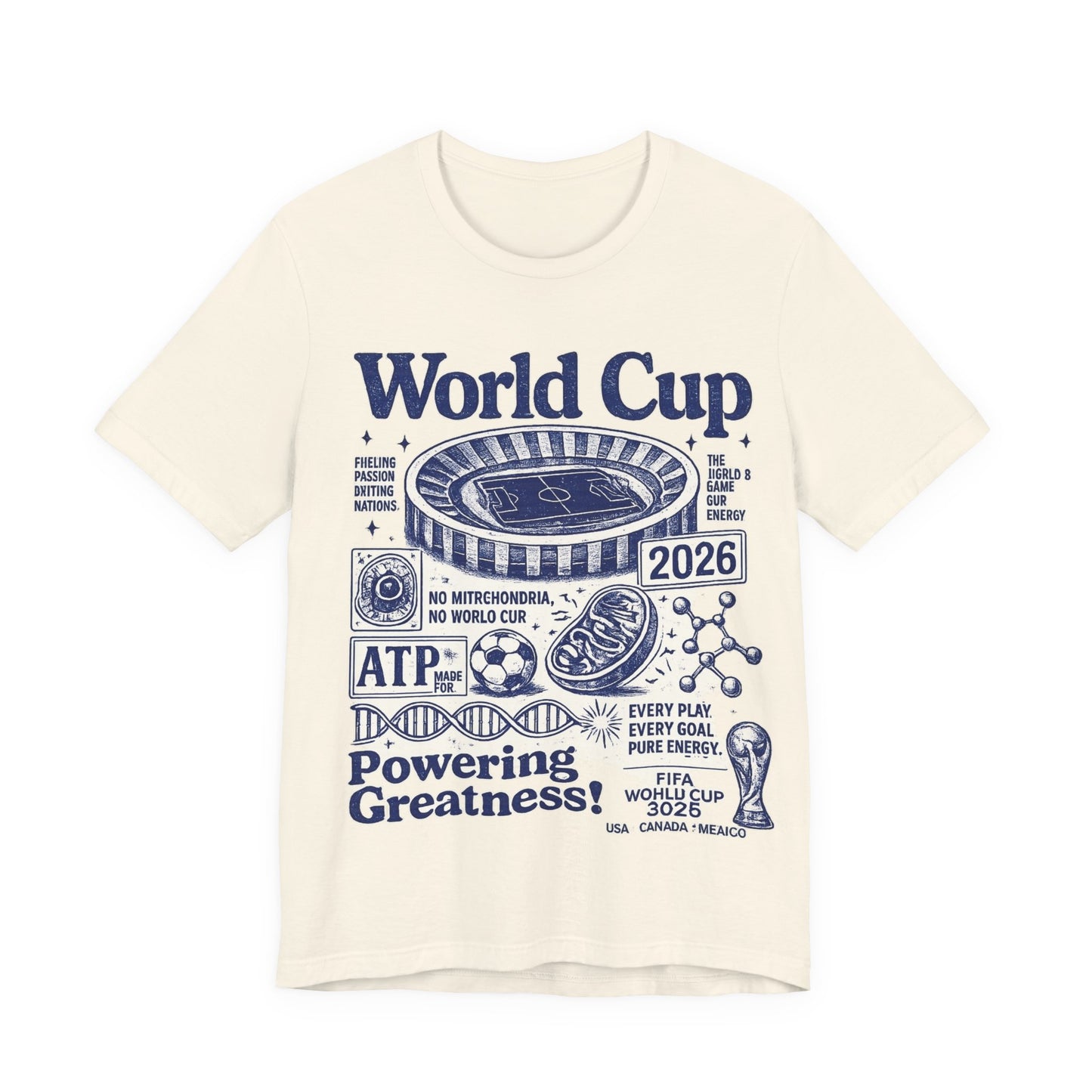 "World Cup 2026 Powering Greatness" Science Soccer (Unisex T-Shirt)
