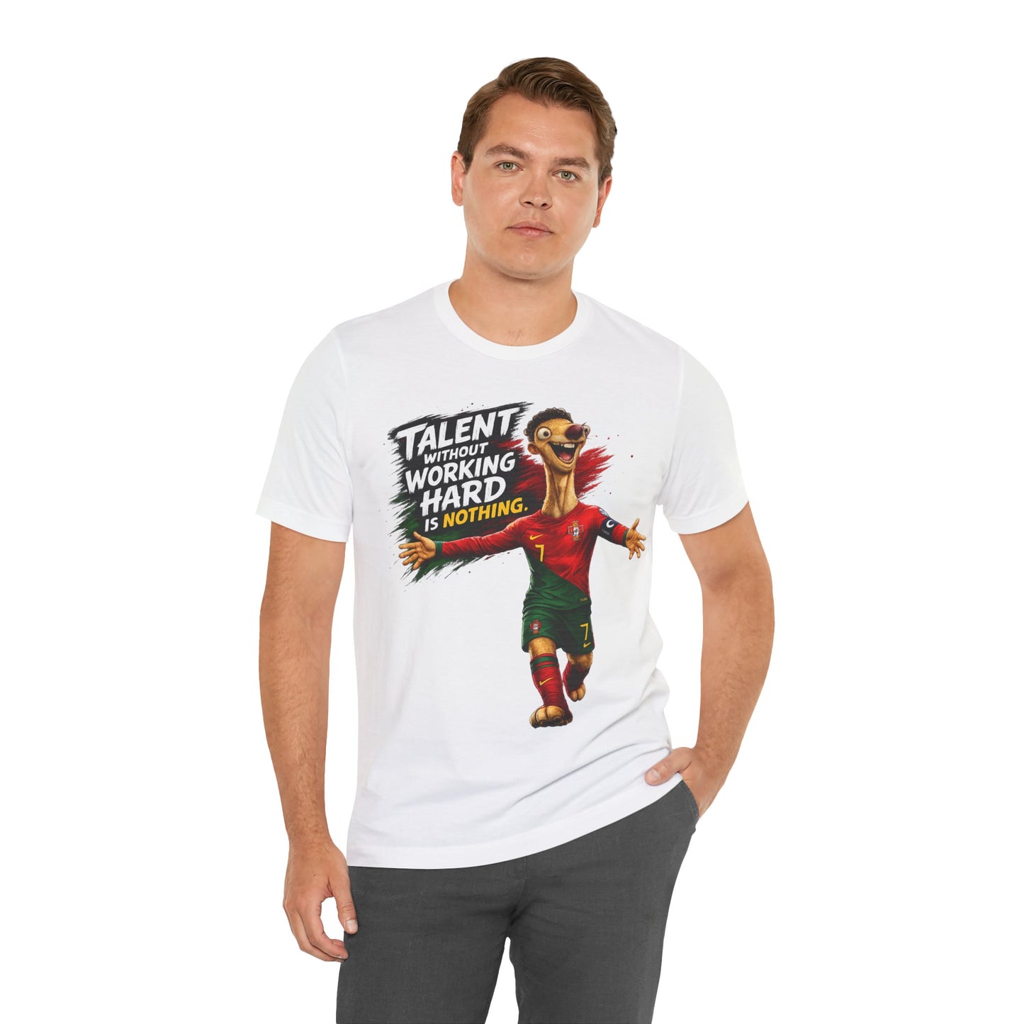 "Talent Without Working Hard Is Nothing" Funny Football Parody #7 Portugal Kit Graphic (Unisex T-Shirt) 🦥🇵🇹⚽💪😂