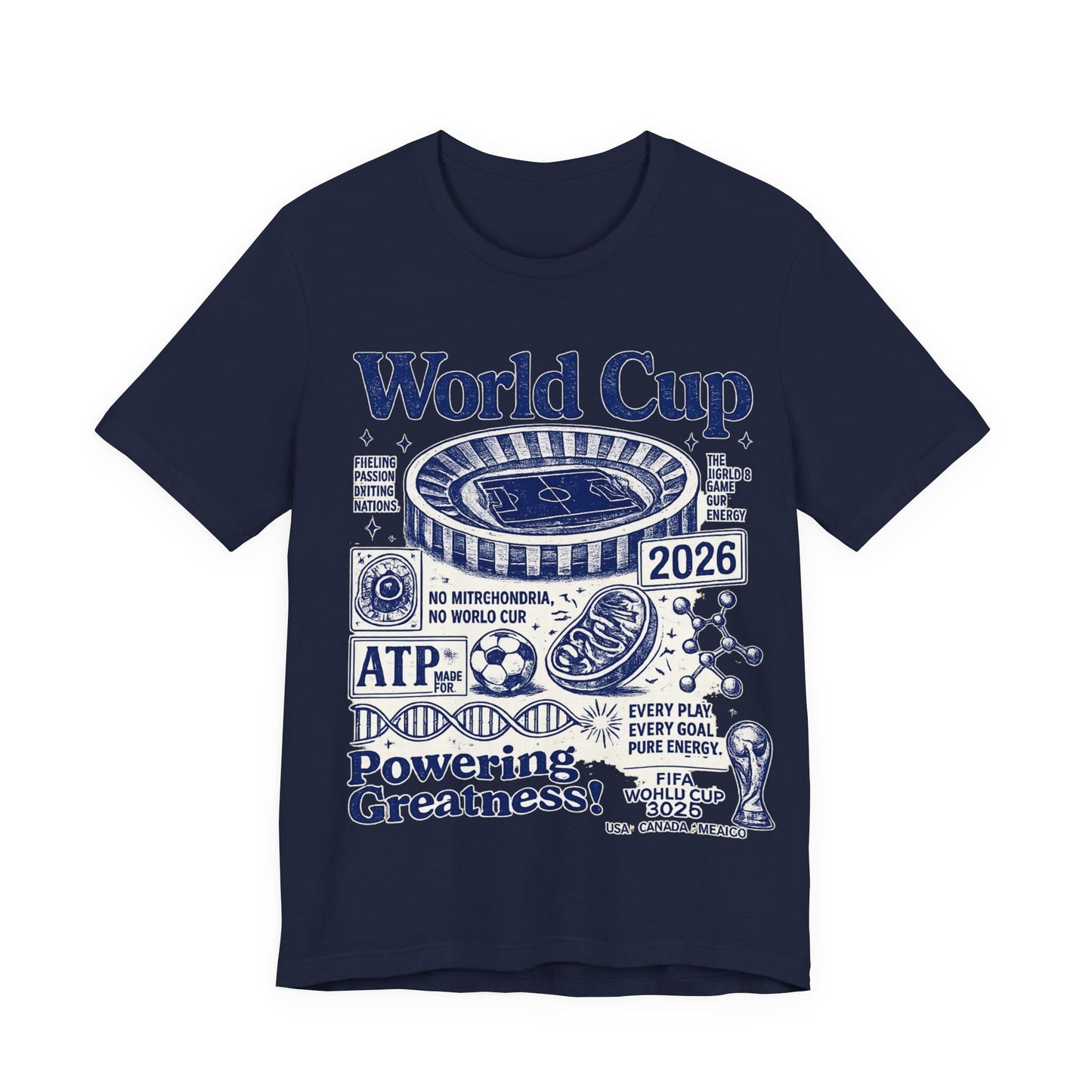 "World Cup 2026 Powering Greatness" Science Soccer (Unisex T-Shirt)