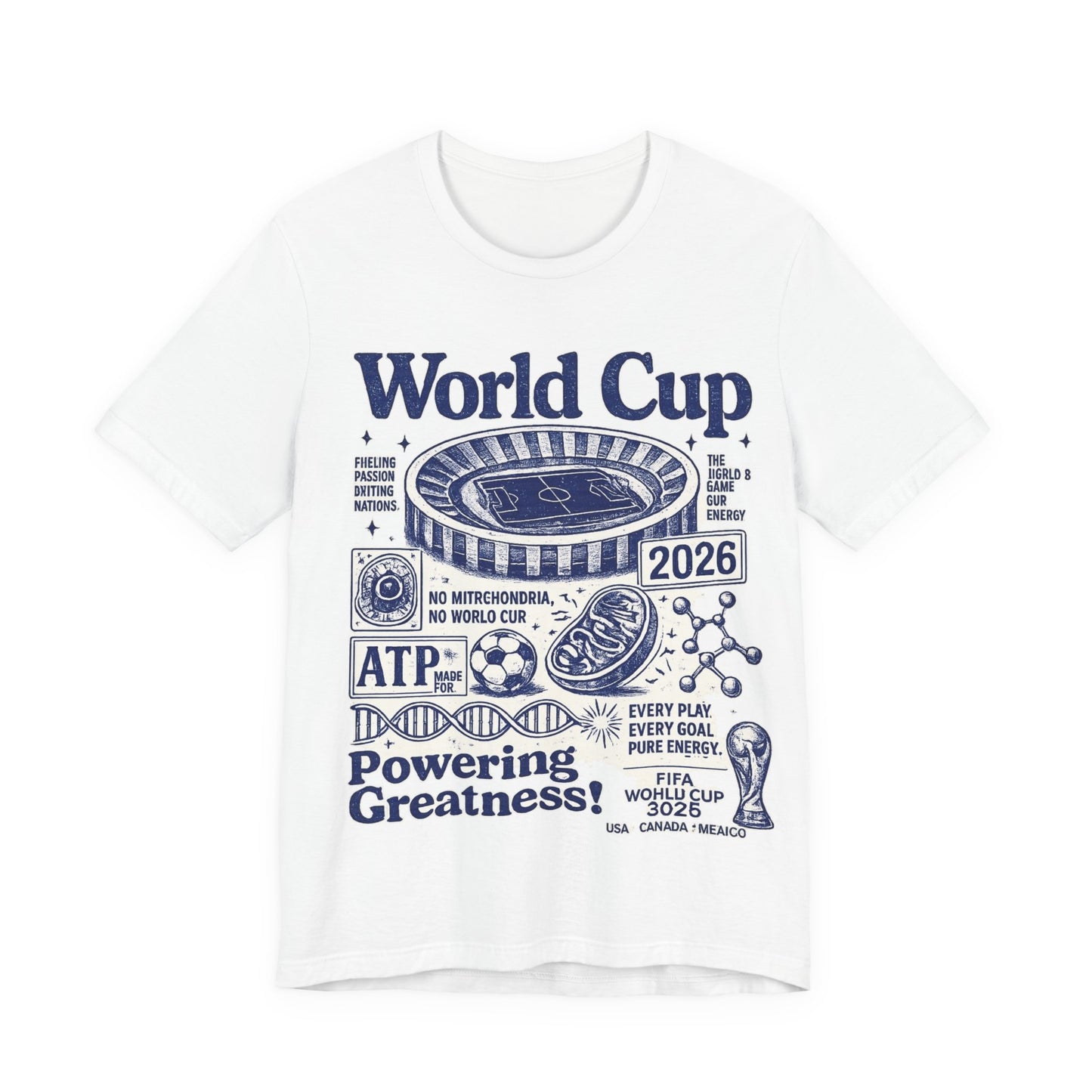 "World Cup 2026 Powering Greatness" Science Soccer (Unisex T-Shirt)