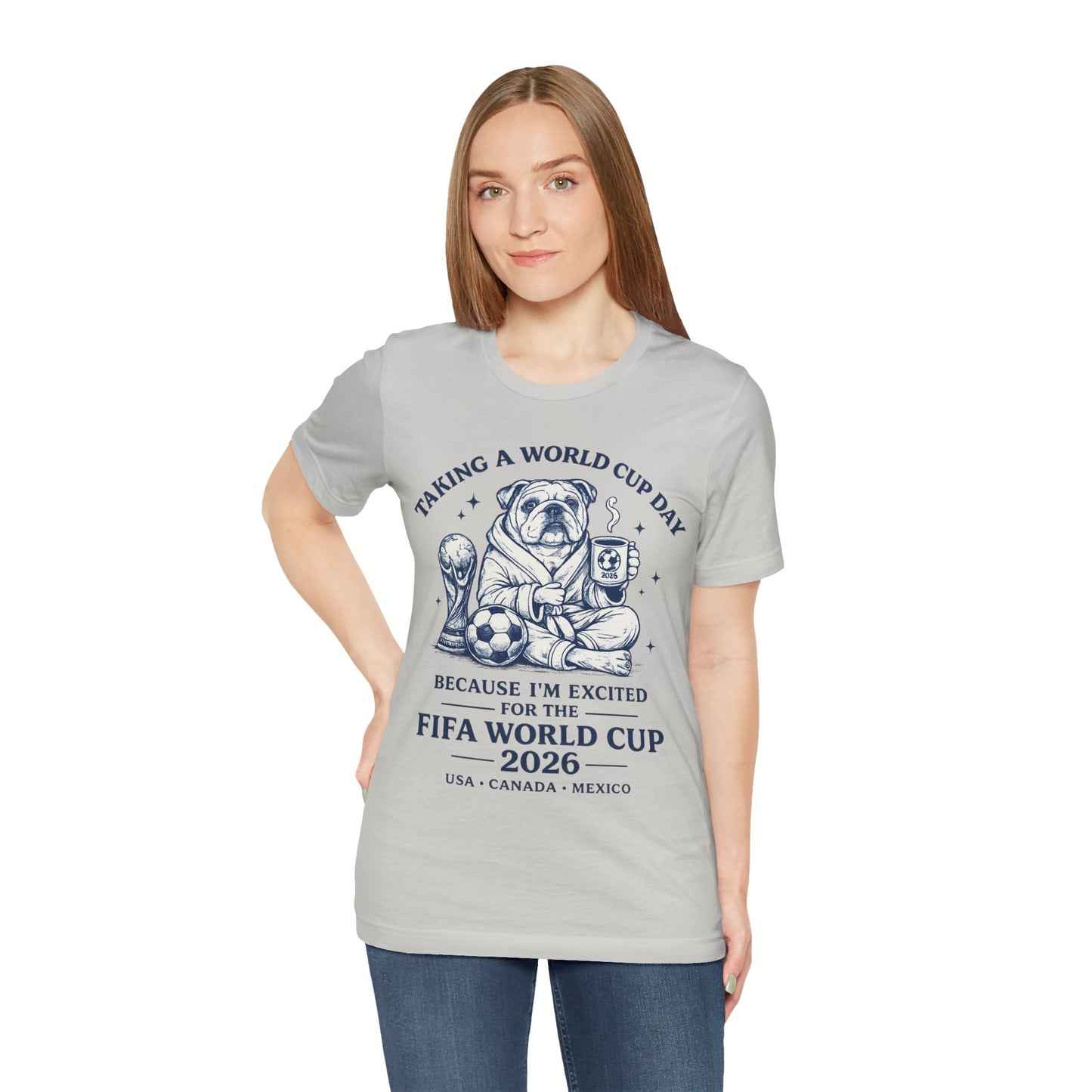 Taking A World Cup Day" Bulldog Coffee FIFA 2026 (Unisex T-Shirt)