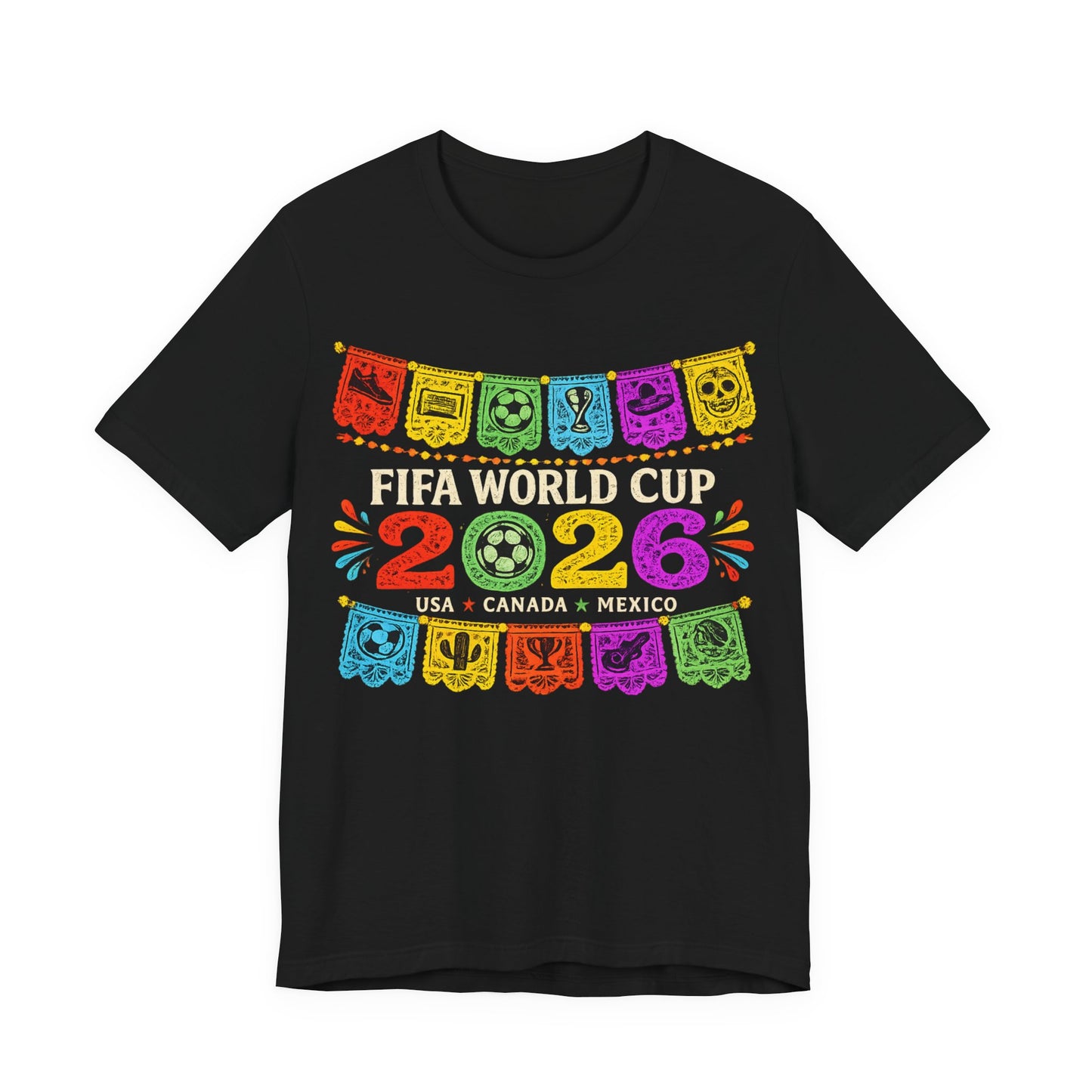 FIFA World Cup 2026 Mexican Papel Picado Banner (Unisex T-Shirt)🎉⚽🇲🇽