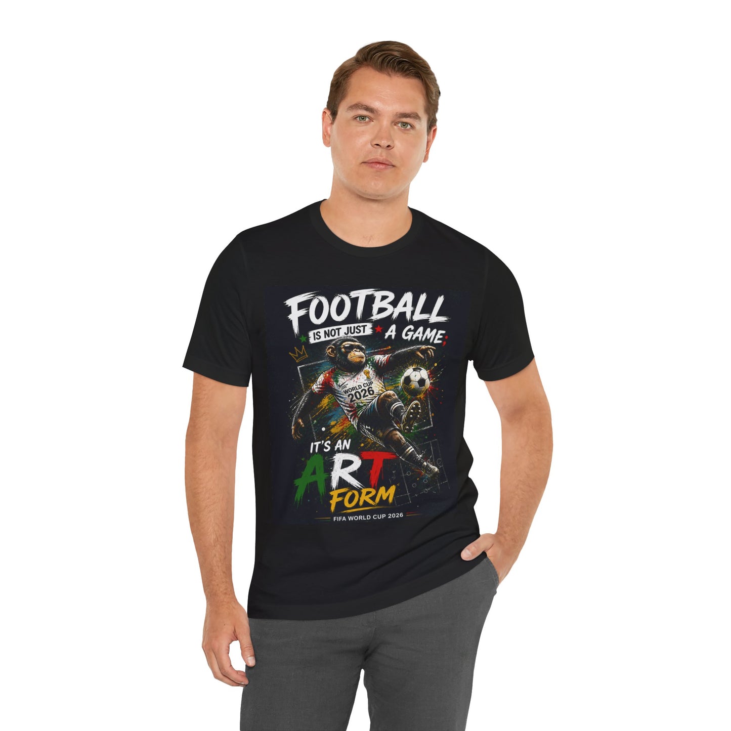 "Football Is Not Just A Game, It's An Art Form" (Unisex T-Shirt)🐒⚽🎨👑