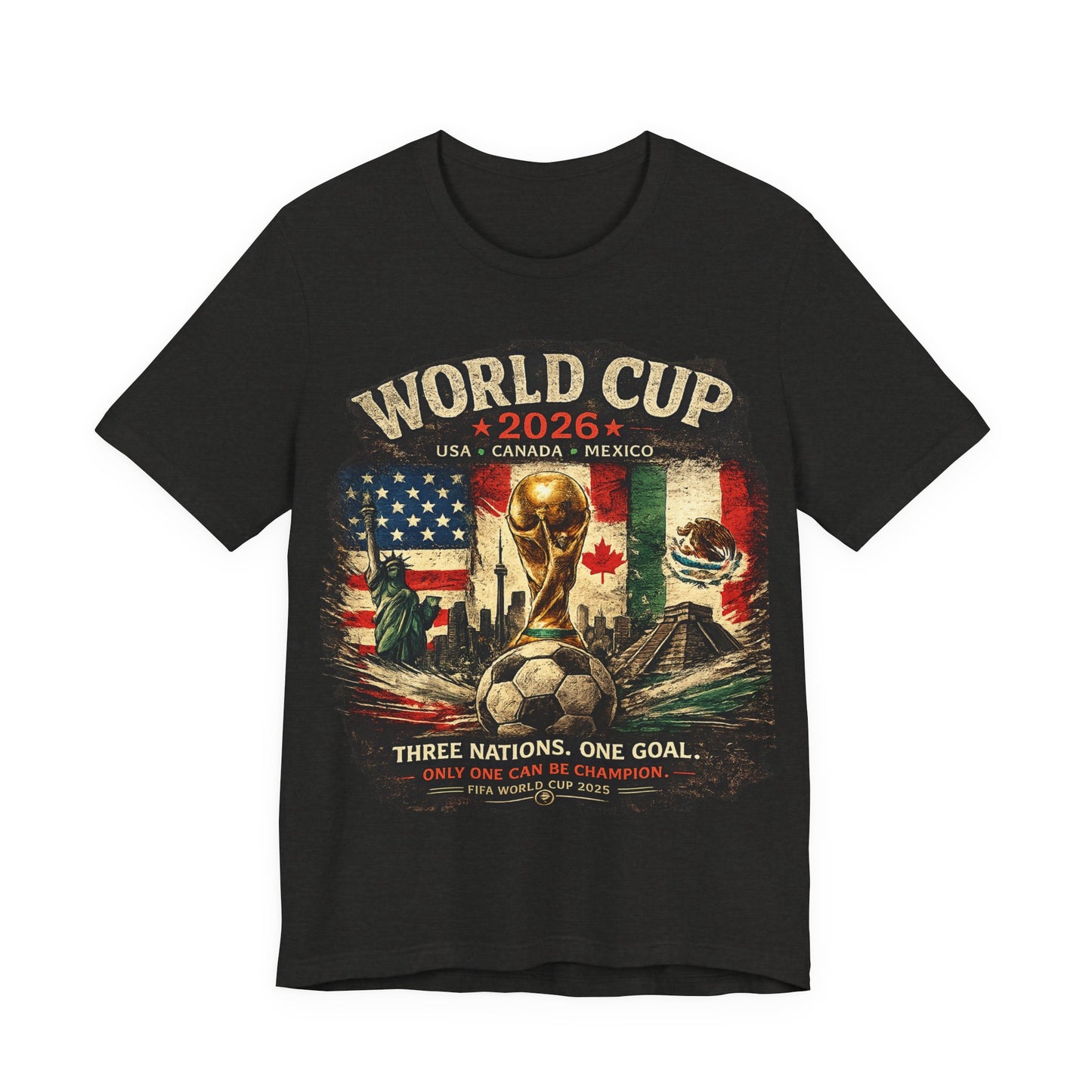 "Three Nations One Goal" World Cup 2026 USA Canada Mexico ( Unisex T-Shirt)⚽🏆🇺🇸🇨🇦🇲🇽