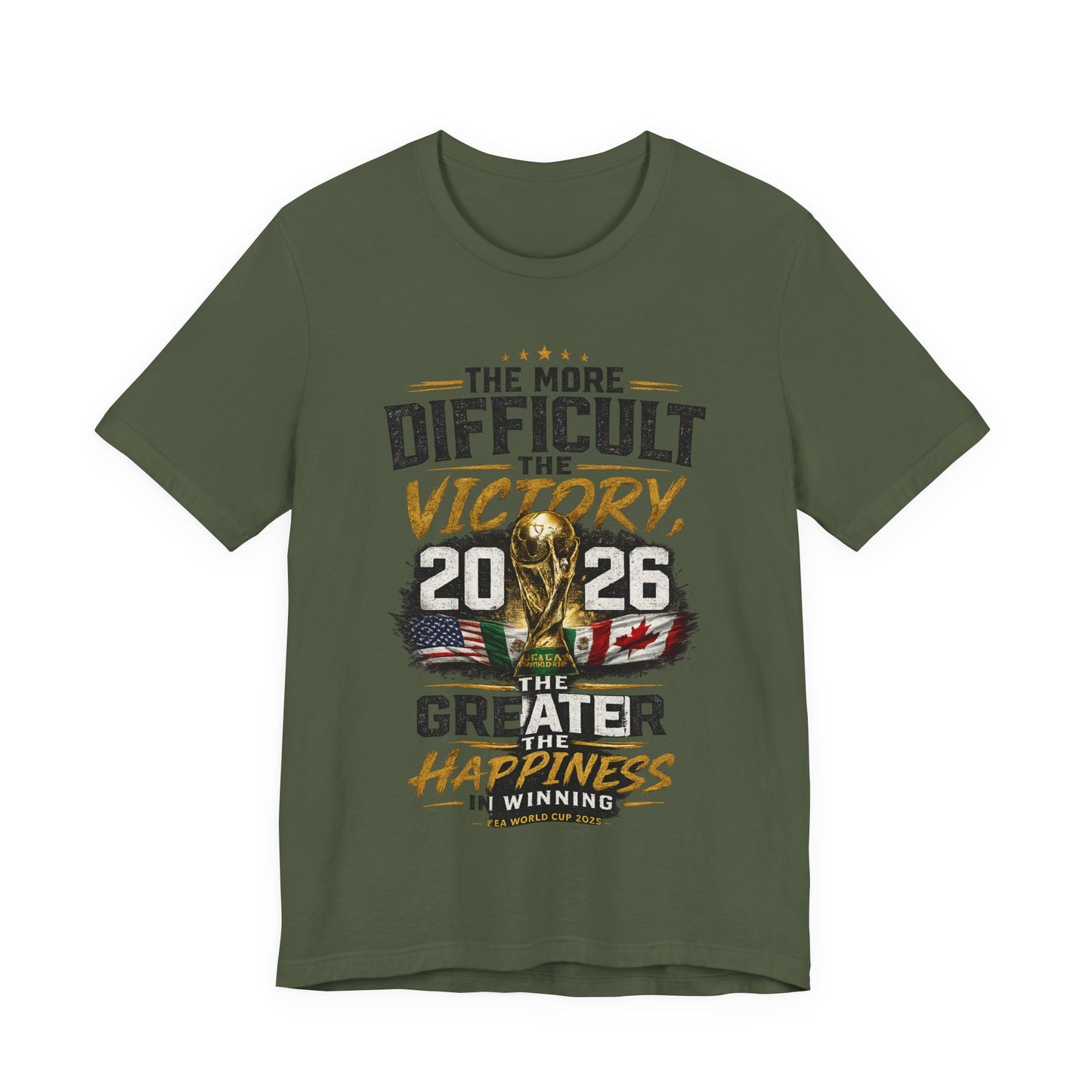 The More Difficult The Victory The Greater The Happiness ( Unisex T-Shirt)🏆⚽💪